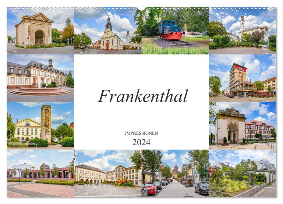 Frankenthal Impressionen (CALVENDO Wandkalender 2024)
