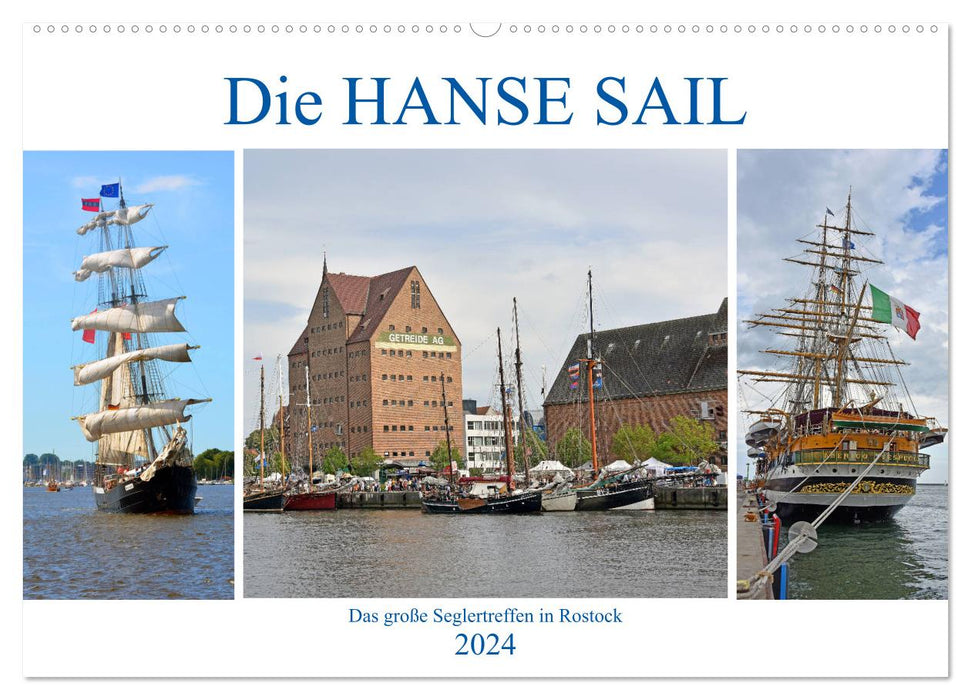 Die HANSE SAIL Das große Seglertreffen in Rostock (CALVENDO Wandkalender 2024)