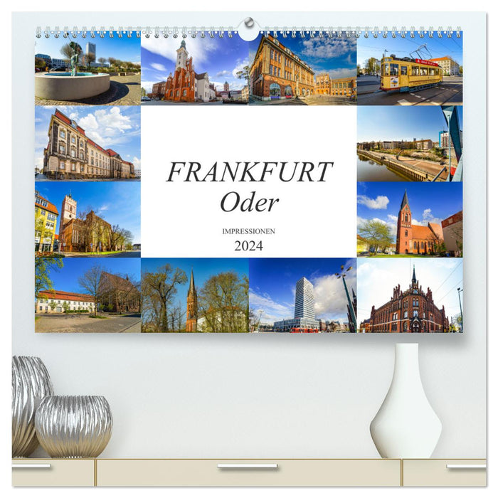 Francfort ou Impressions (Calvendo Premium Calendrier mural 2024) 