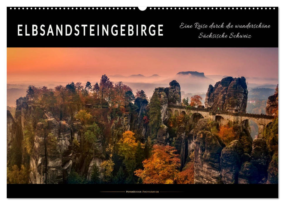 Elbe Sandstone Mountains - a journey through beautiful Saxon Switzerland (CALVENDO wall calendar 2024) 