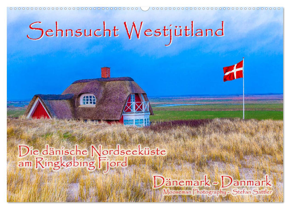 Longing for West Jutland (CALVENDO wall calendar 2024) 