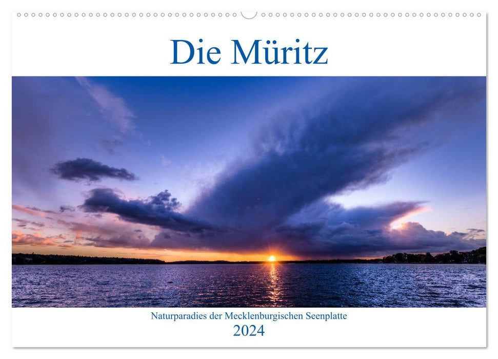 Die Müritz - Naturparadies der Mecklenburgischen Seenplatte (CALVENDO Wandkalender 2024)