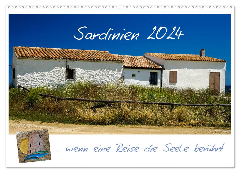 Sardinien ... wenn eine Reise die Seele berührt (CALVENDO Wandkalender 2024)