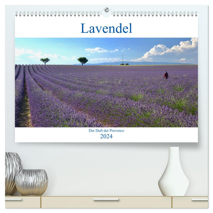 Lavendel. Der Duft der Provence (CALVENDO Premium Wandkalender 2024)