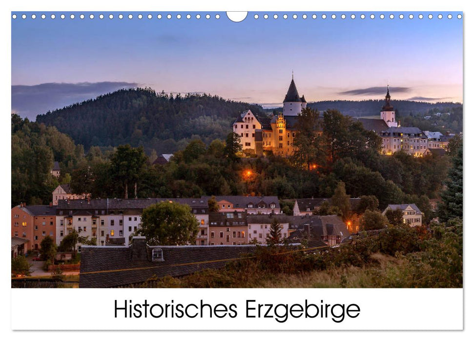 Historisches Erzgebirge (CALVENDO Wandkalender 2024)