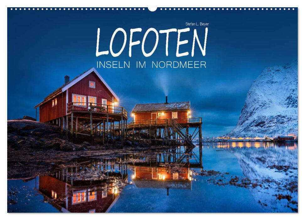 Lofoten - Inseln im Nordmeer (CALVENDO Wandkalender 2024)