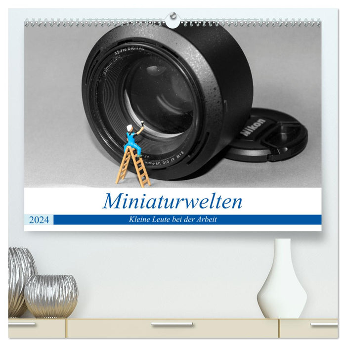 Miniaturwelten - Kleine Leute bei der Arbeit (CALVENDO Premium Wandkalender 2024)
