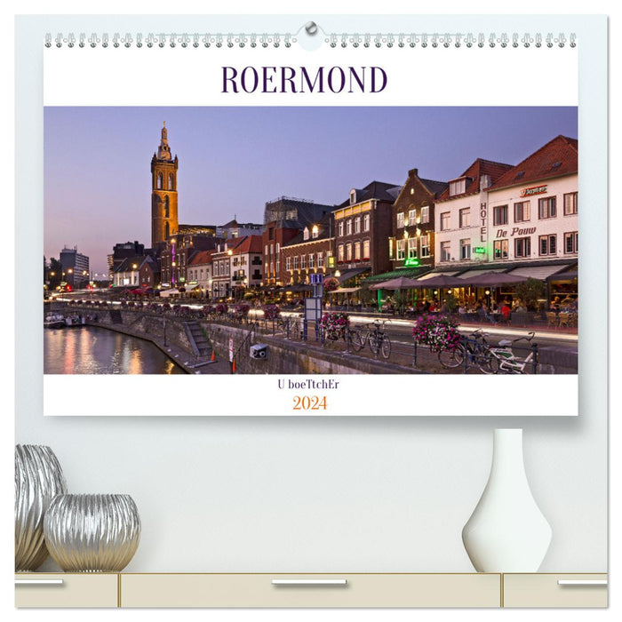 ROERMOND (CALVENDO Premium Wandkalender 2024)