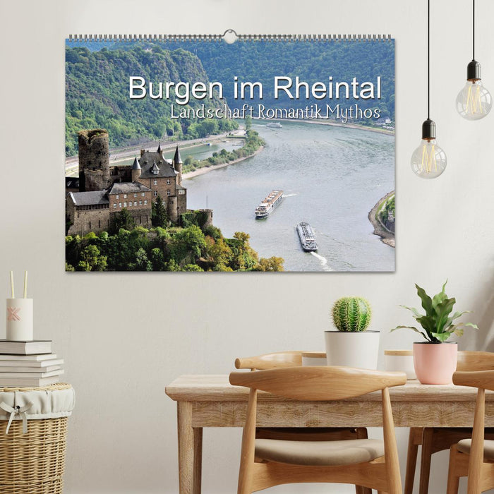 Burgen im Rheintal - Landschaft, Romantik, legend (CALVENDO Wandkalender 2024)