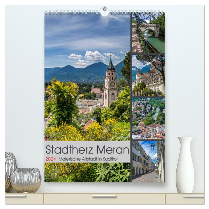 Stadtherz MERAN (CALVENDO Premium Wandkalender 2024)