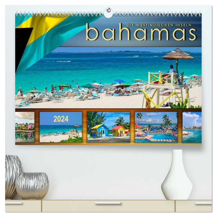 Die Westindischen Inseln - Bahamas (CALVENDO Premium Wandkalender 2024)