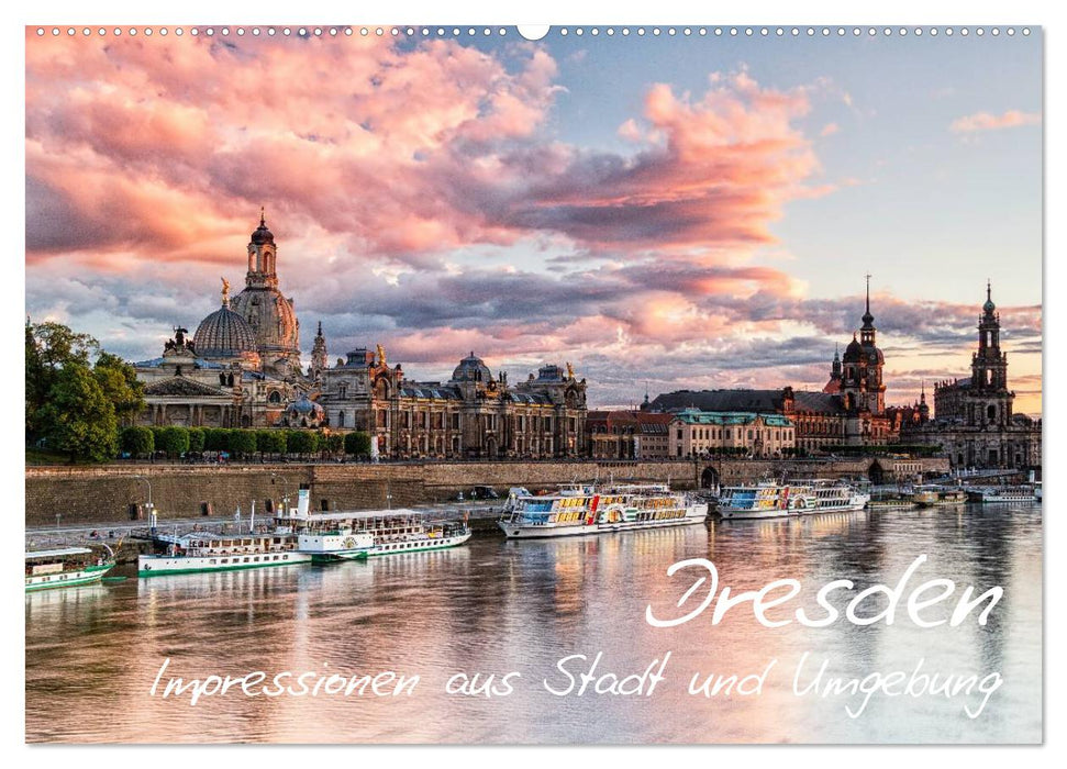 Dresden: Impressionen aus Stadt und Umgebung (CALVENDO Wandkalender 2024)