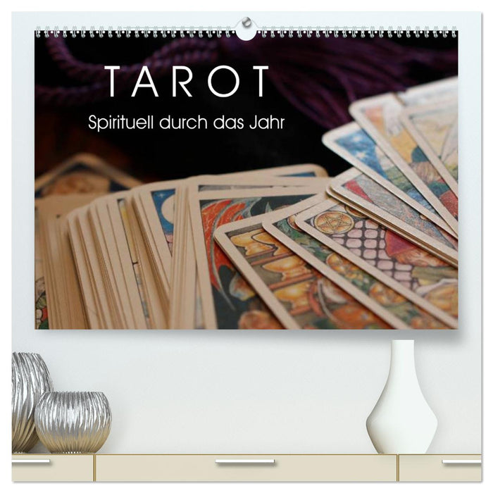 Tarot. Spirituell durch das Jahr (CALVENDO Premium Wandkalender 2024)