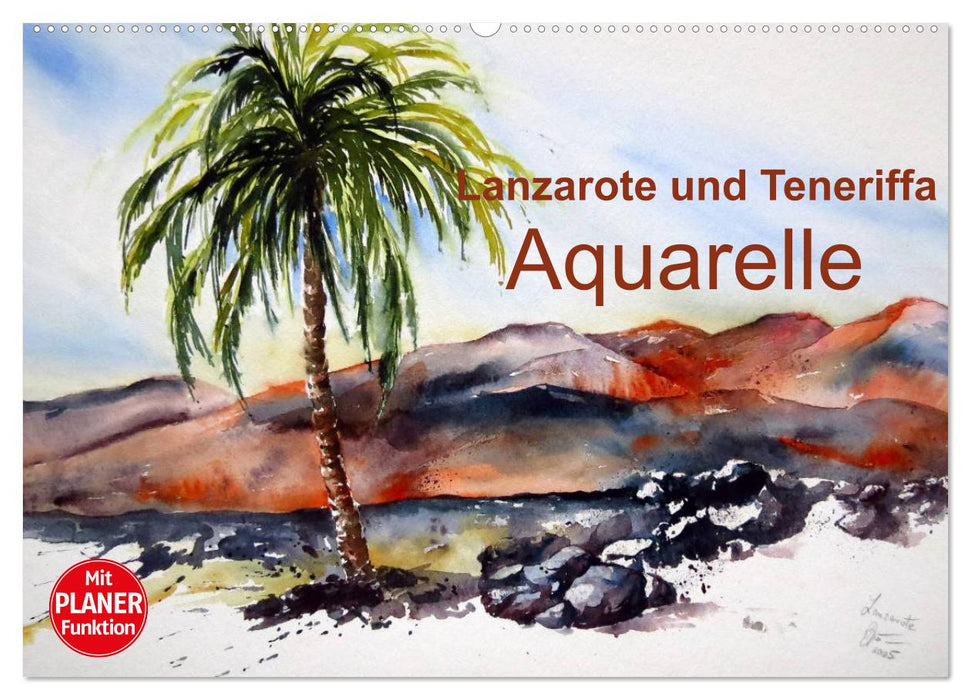 Lanzarote und Teneriffa - Aquarelle (CALVENDO Wandkalender 2024)