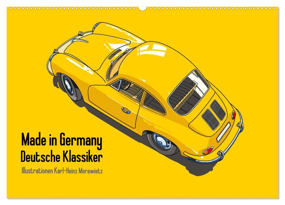 Made in Germany - Illustrationen deutscher Oldtimer (CALVENDO Wandkalender 2024)