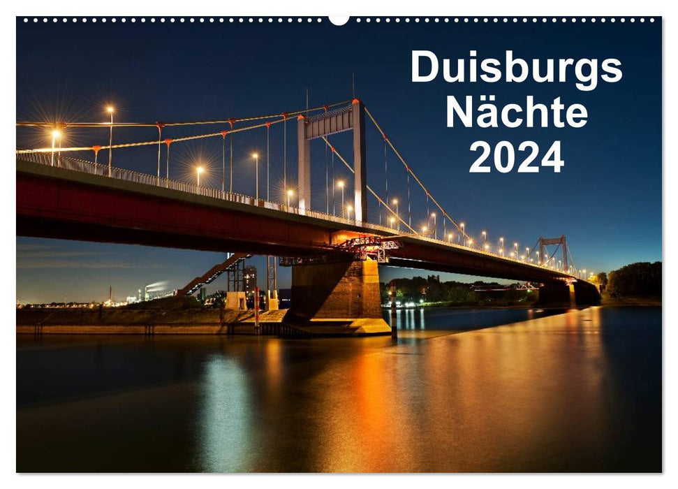Duisburgs Nächte (CALVENDO Wandkalender 2024)