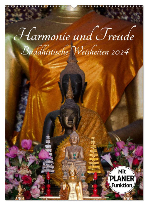 Harmonie und Freude Buddhistische Weisheiten 2024 (CALVENDO Wandkalender 2024)