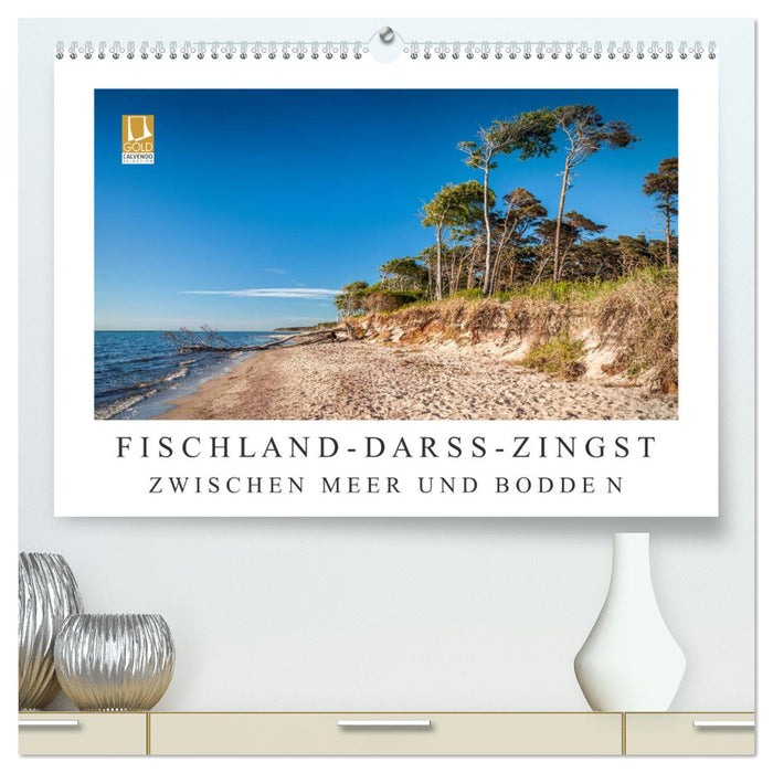 Fischland - Darß - Zingst: Zwischen Meer und Bodden (CALVENDO Premium Wandkalender 2024)