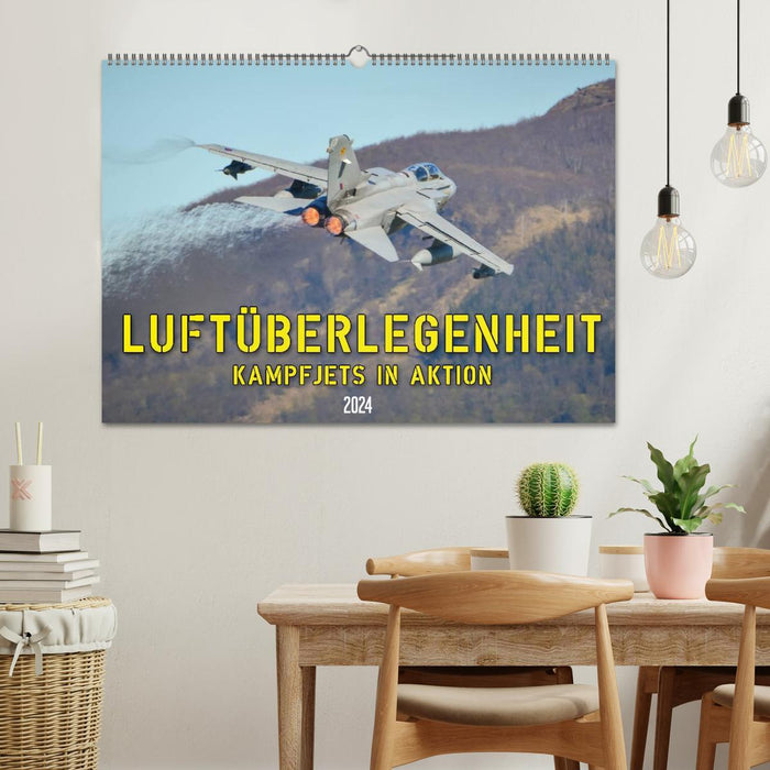 Luftüberlegenheit - Kampfjets in Aktion (CALVENDO Wandkalender 2024)