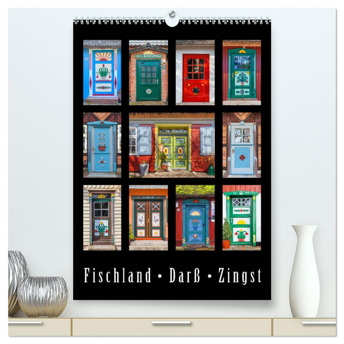 Türen - Meisterwerke aus Fischland, Darß und Zingst (CALVENDO Premium Wandkalender 2024)
