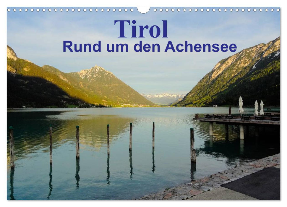 Tirol – Rund um den Achensee (CALVENDO Wandkalender 2024)