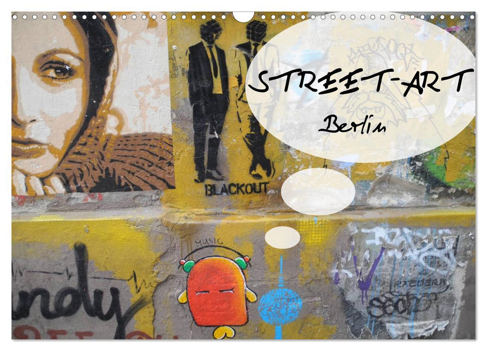Street-Art Berlin (CALVENDO Wandkalender 2024)
