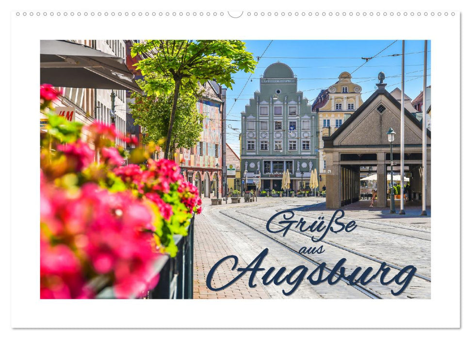 Grüße aus Augsburg (CALVENDO Wandkalender 2024)