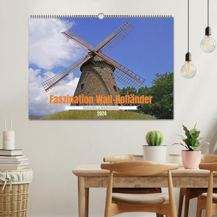 Fascination Wall-Holländer Greftmühle in Nordhemmern (CALVENDO wall calendar 2024) 