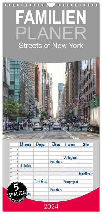 Streets of New York - Zu Fuß durch die Metropole der Superlative (CALVENDO Familienplaner 2024)