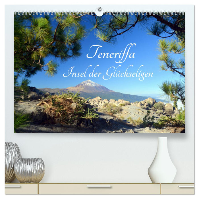 Teneriffa Insel der Glückseeligen (CALVENDO Premium Wandkalender 2024)