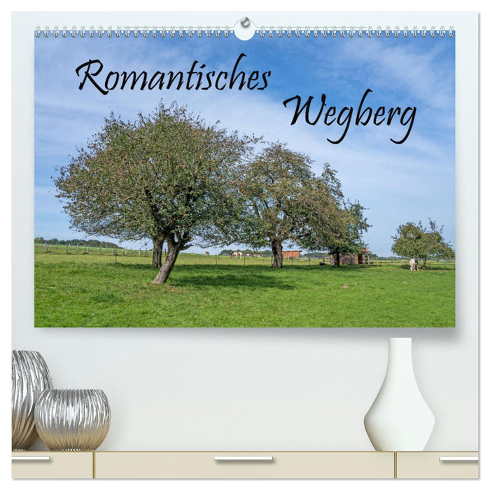 Romantisches Wegberg (CALVENDO Premium Wandkalender 2024)