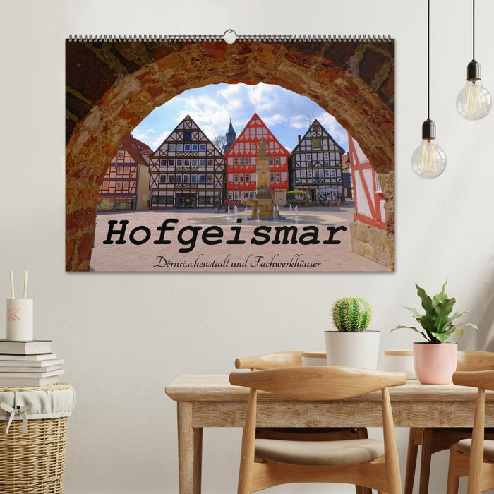 Hofgeismar - Sleeping Beauty City and half-timbered houses (CALVENDO wall calendar 2024) 