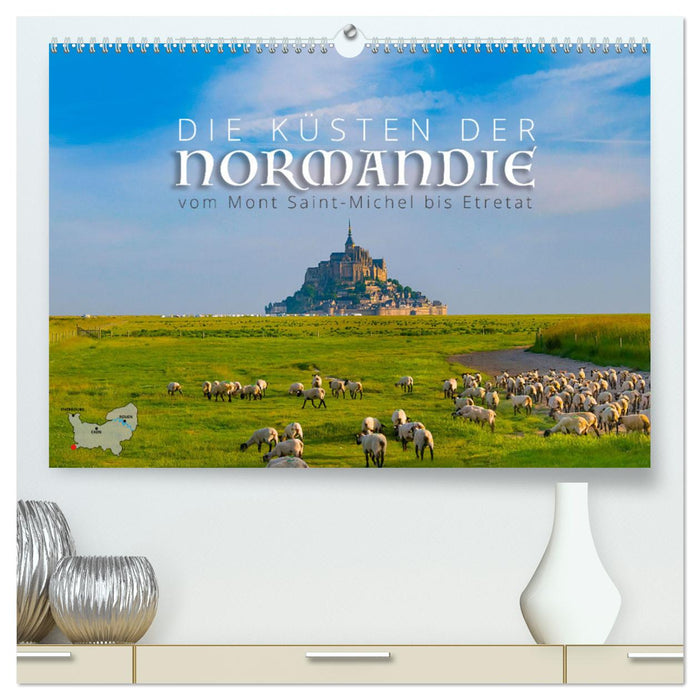 The coasts of Normandy from Mont Saint-Michel to Étretat (CALVENDO Premium Wall Calendar 2024) 