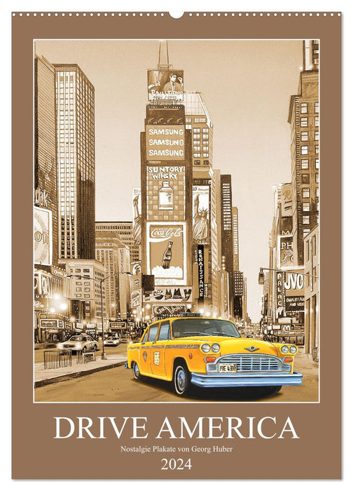 Drive America Plakate (CALVENDO Wandkalender 2024)