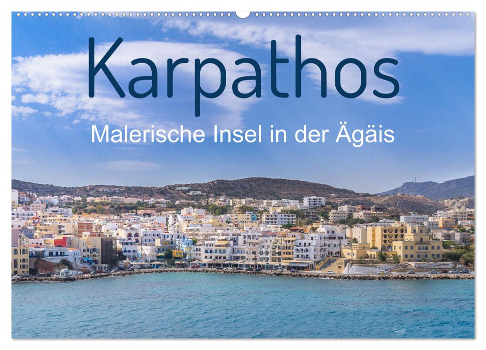 Karpathos - Picturesque island in the Aegean Sea (CALVENDO wall calendar 2024) 