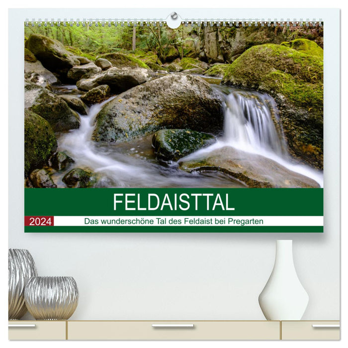 Feldaisttal near Pregarten (CALVENDO Premium Wall Calendar 2024) 