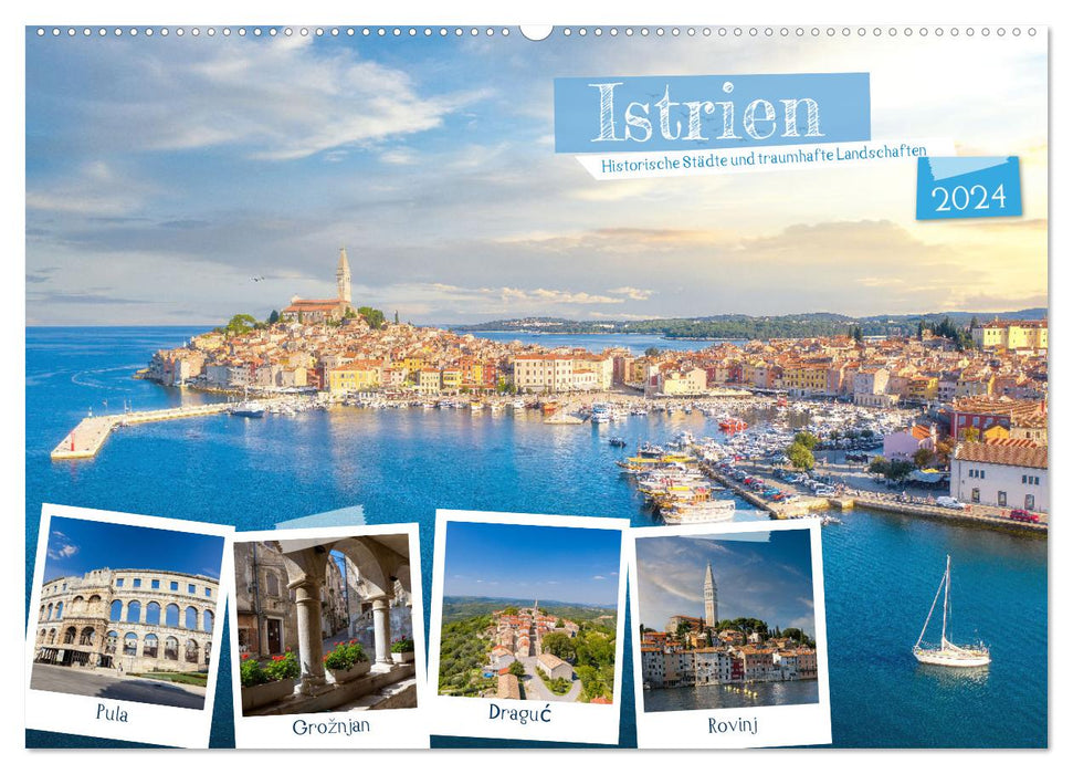 Istria - historical cities and beautiful landscapes (CALVENDO wall calendar 2024) 