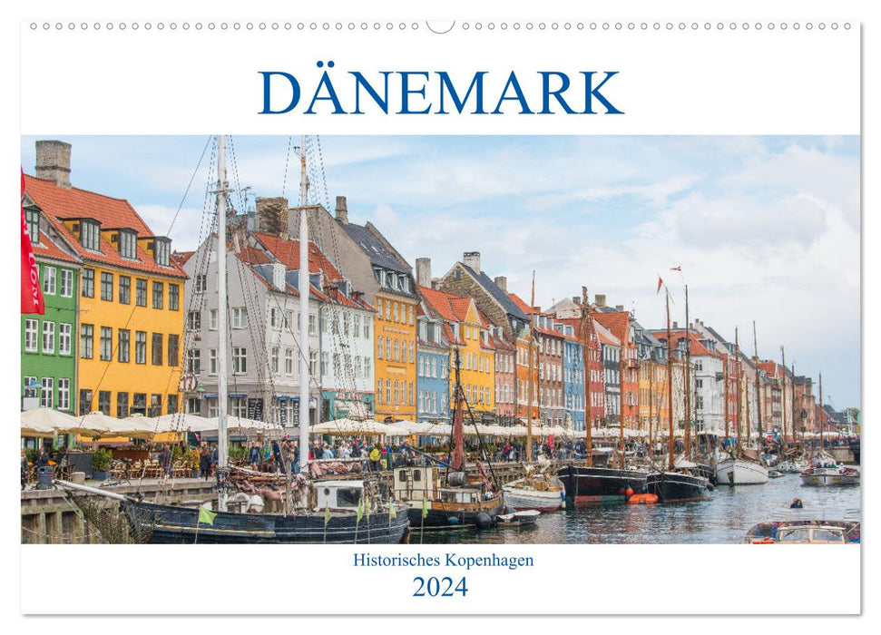 Dänemark - Historisches Kopenhagen (CALVENDO Wandkalender 2024)