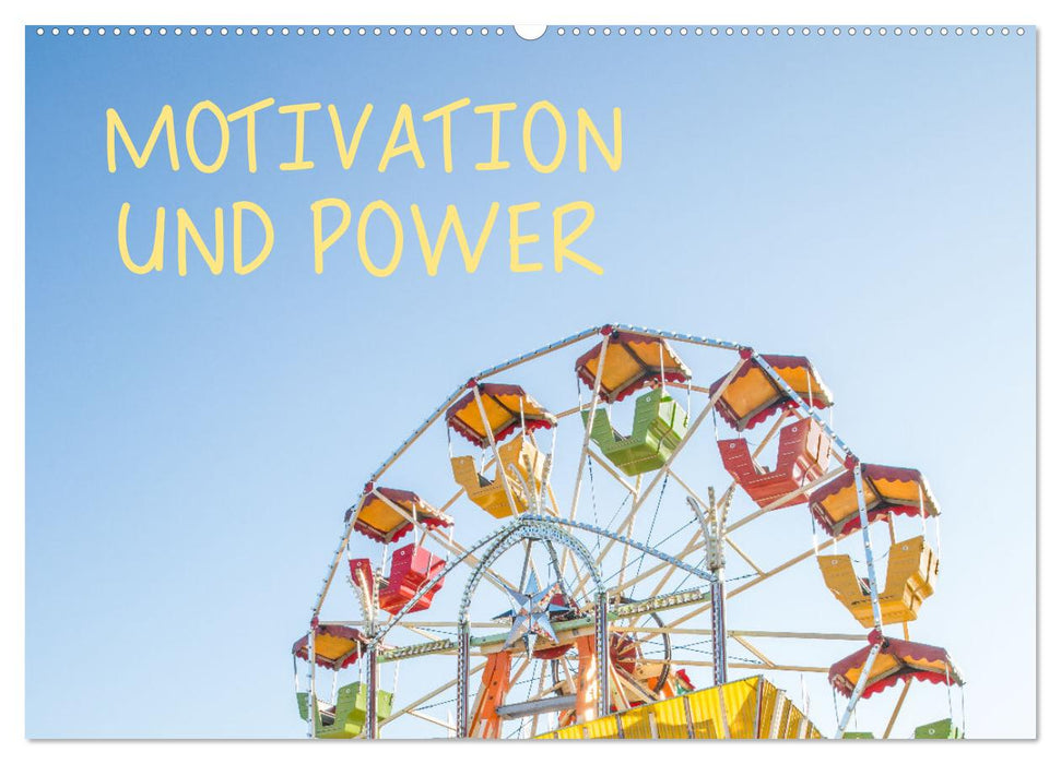 Motivation and power (CALVENDO wall calendar 2024) 