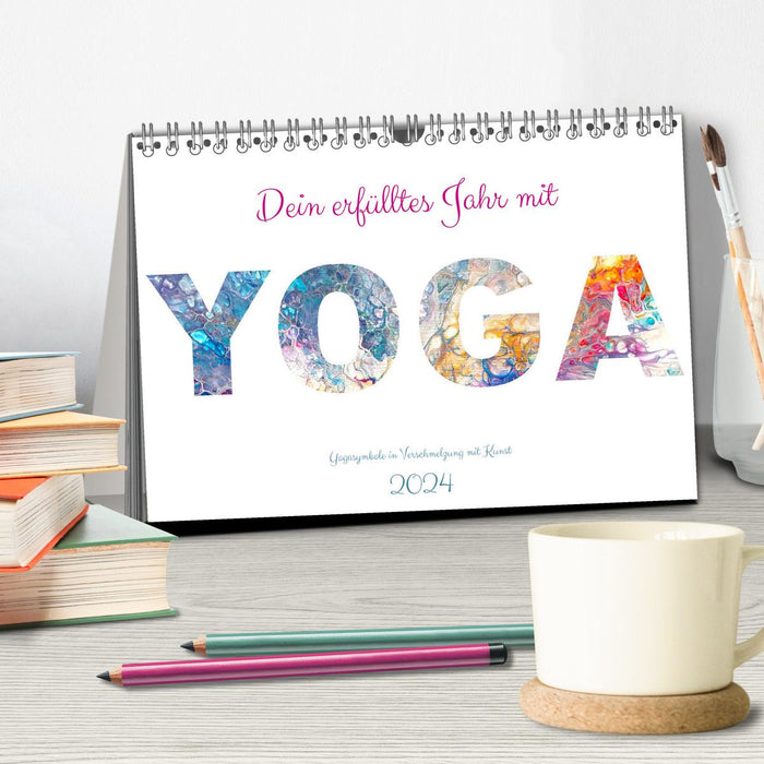 Votre année épanouie avec le yoga - les symboles du yoga fusionnent avec l'art (Calendrier mural CALVENDO 2024) 