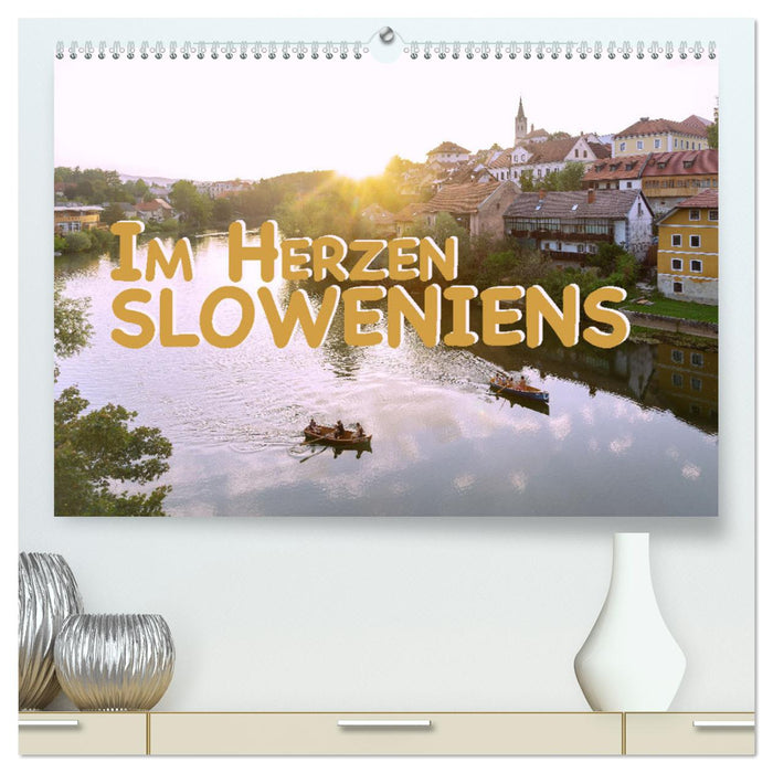 Im Herzen Sloweniens (CALVENDO Premium Wandkalender 2024)