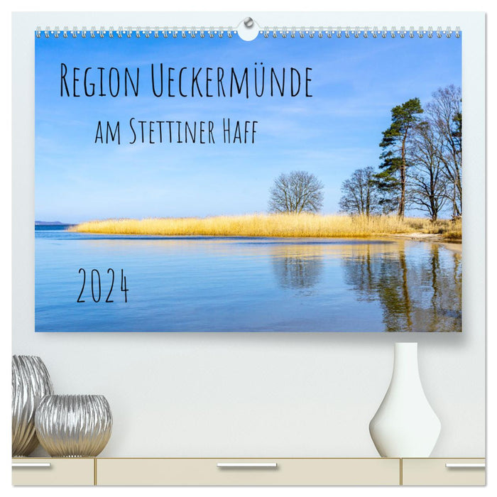 Region Ueckermünde (CALVENDO Premium Wandkalender 2024)