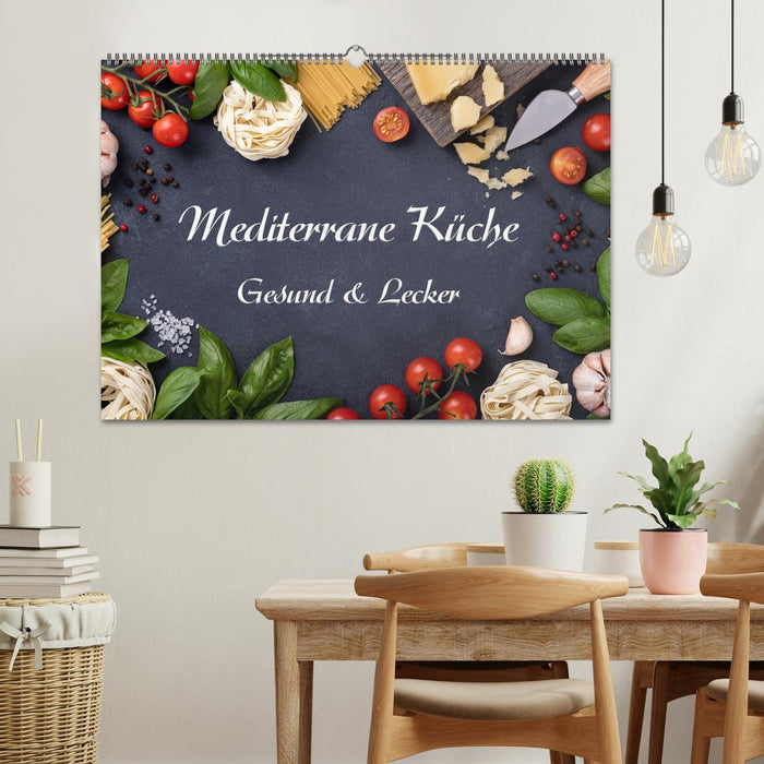 Cuisine méditerranéenne - saine et délicieuse (calendrier mural CALVENDO 2024) 