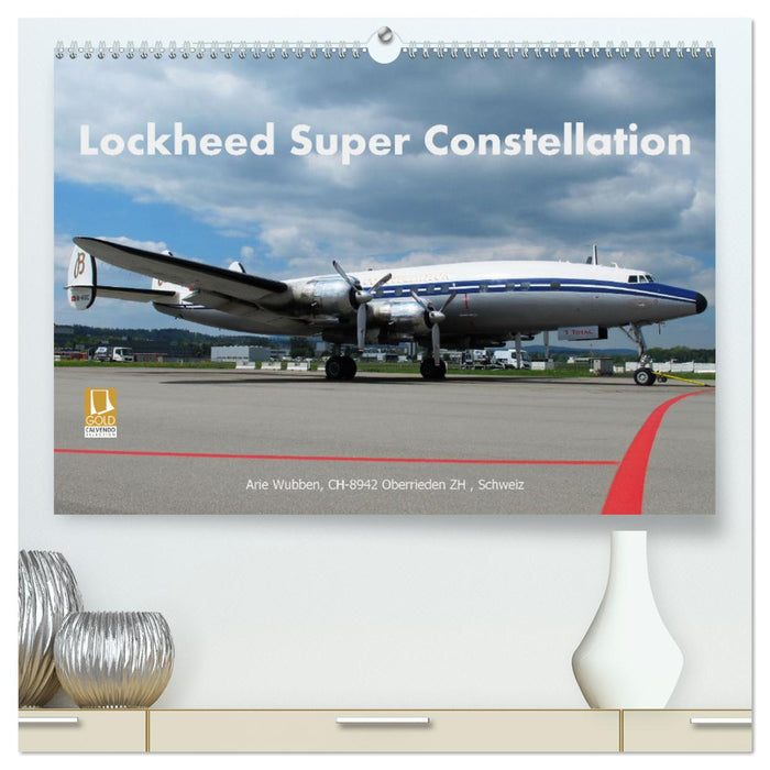 Lockheed Super Constellation HB-RSC (CALVENDO Premium Wandkalender 2024)