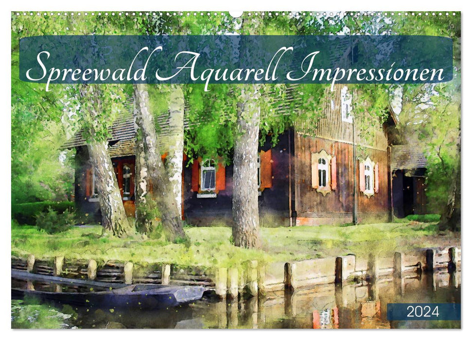 Spreewald Aquarell Impressionen (CALVENDO Wandkalender 2024)