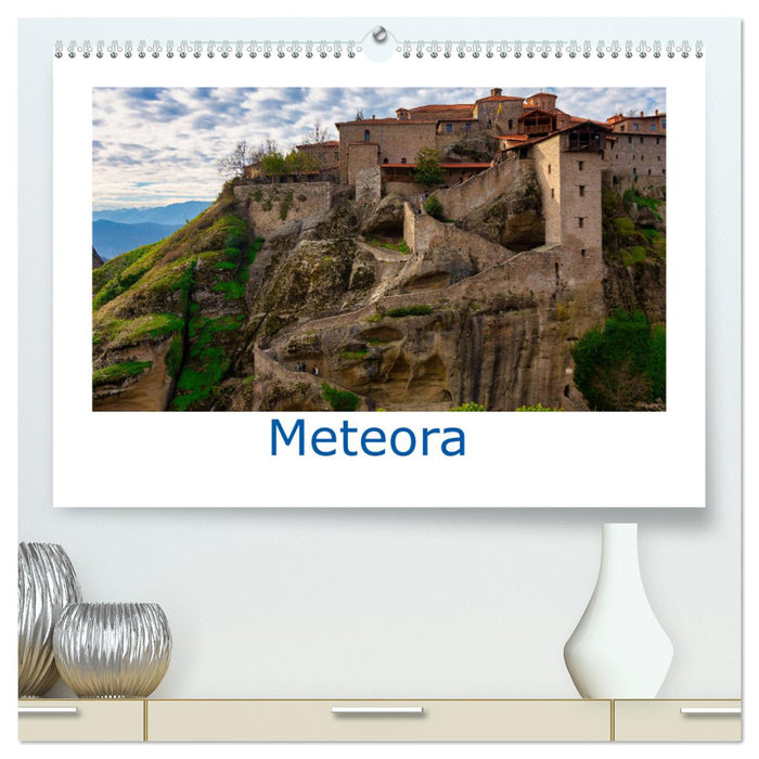 Meteora - Dem Himmel so nah (CALVENDO Premium Wandkalender 2024)
