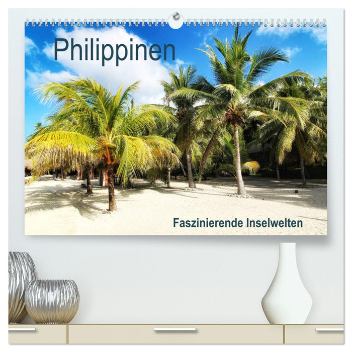 Philippinen - Faszinierende Inselwelten (CALVENDO Premium Wandkalender 2024)