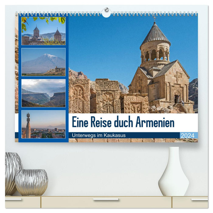 A journey through Armenia (CALVENDO Premium Wall Calendar 2024) 