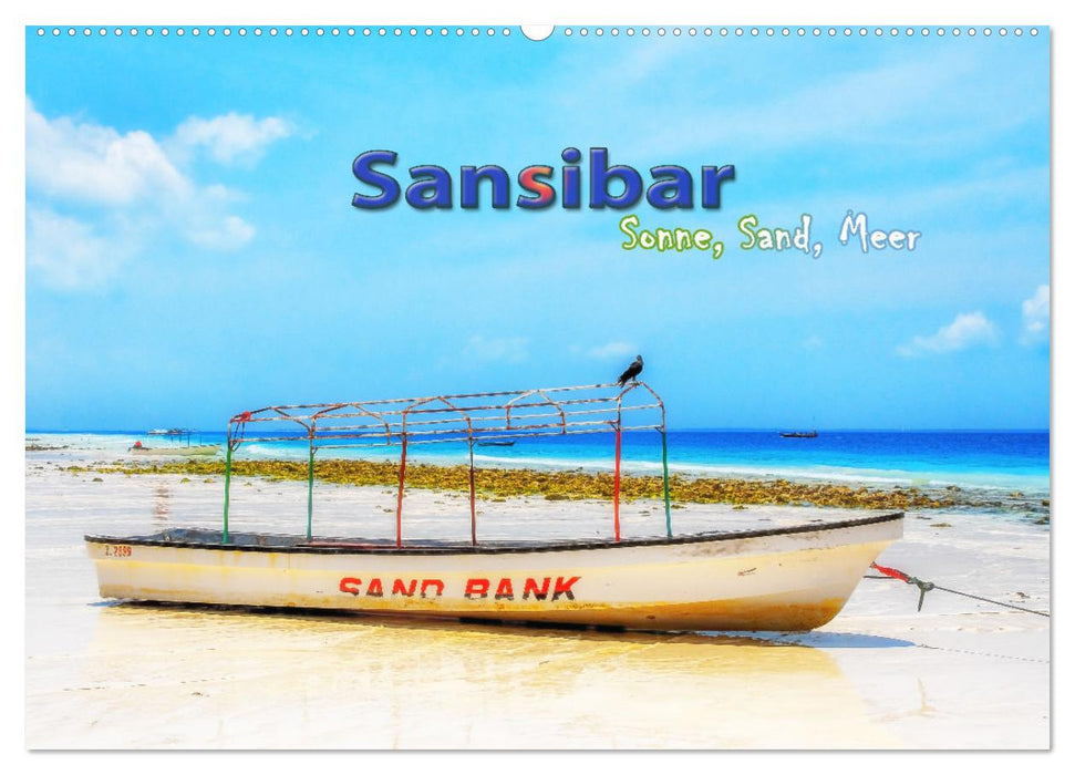 Sansibar - Sonne, Sand, Meer (CALVENDO Wandkalender 2024)