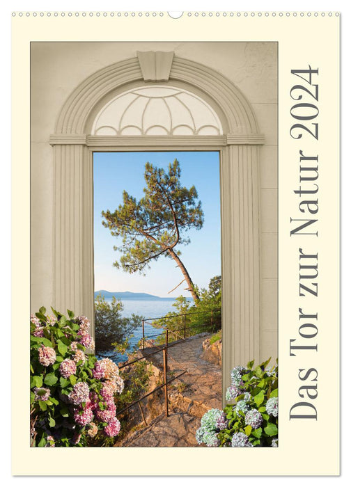 Das Tor zur Natur 2024 (CALVENDO Wandkalender 2024)